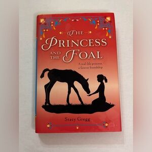 The Princess and the Foal Hardcover Book